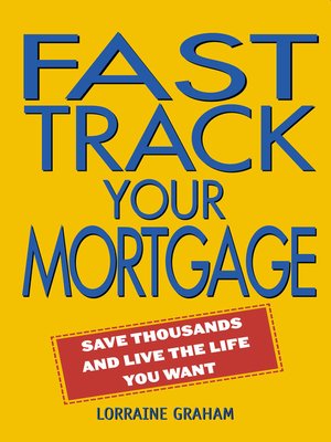 cover image of Fast Track Your Mortgage